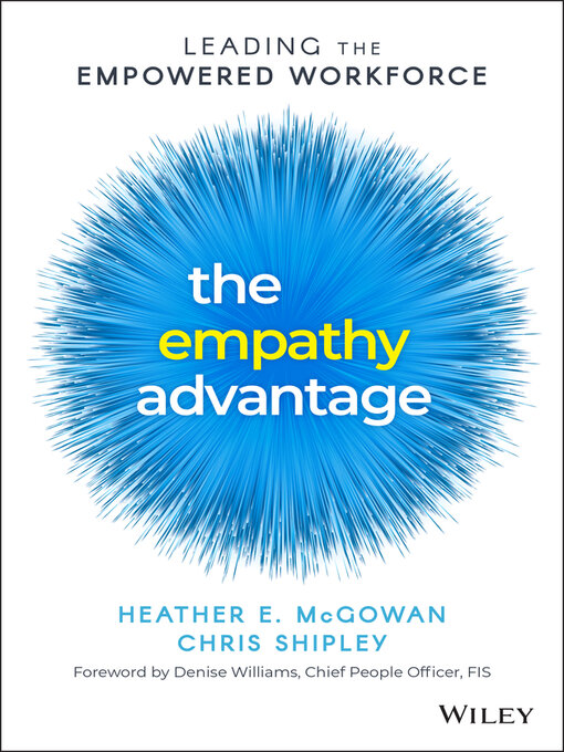 Title details for The Empathy Advantage by Heather E. McGowan - Available